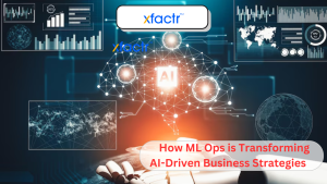 How ML Ops is Transforming AI-Driven Business Strategies