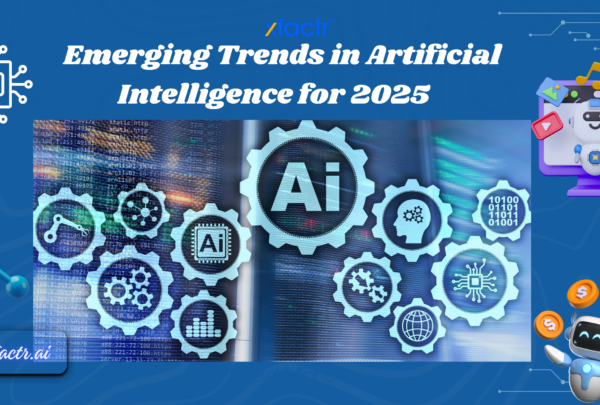 Emerging Trends in Artificial Intelligence for 2025 (2)