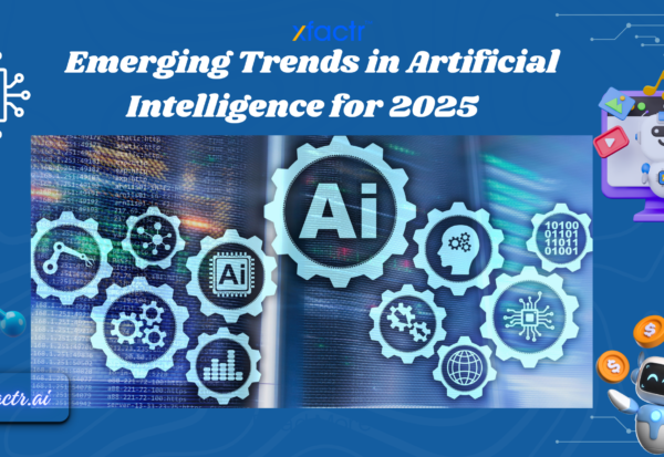 Emerging Trends in Artificial Intelligence for 2025 (2)